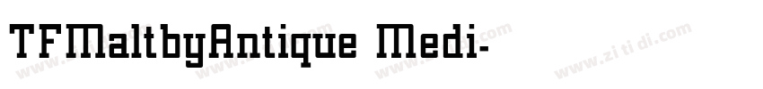 TFMaltbyAntique Medi字体转换